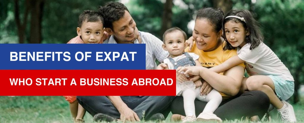 The Benefits of Expats Doing Business Abroad