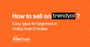How To Sell On Trendyol UAE