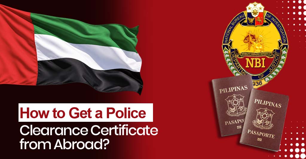 How to Get A Police Clearance Certificate from Abroad